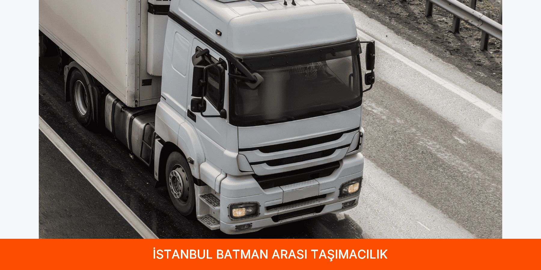 İstanbul Batman Arası Taşımacılık